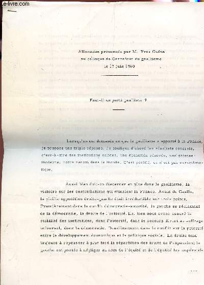 ALLOCUTION PRONONCEE PAR M. YVES GUENA AU COLLOQUE DE CARREFOUR DU GAULLISME LE 17 JUIN 1980 : Faut-il un parti gaulliste?.