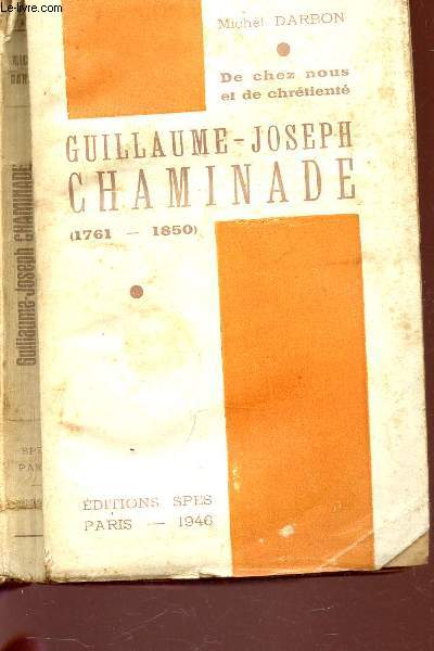 GUILLAUME-JOSEPH CHAMINADE (1761-1850)