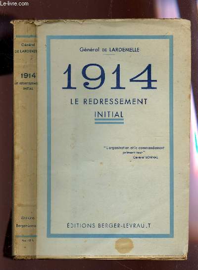 1914 - LE REDRESSEMENT INITIAL.