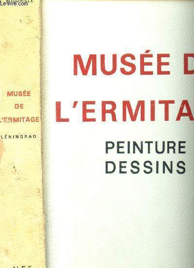 MUSEE DE L'ERMITAGE - PEINTURE - DESSINS.