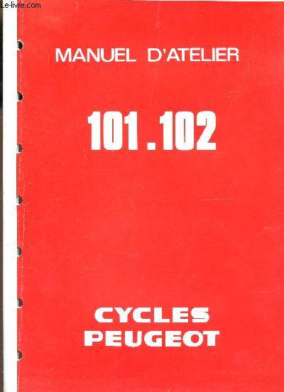 MANUEL d'ATELIER - 11 - 102. / SERVICE APRES VENTE.