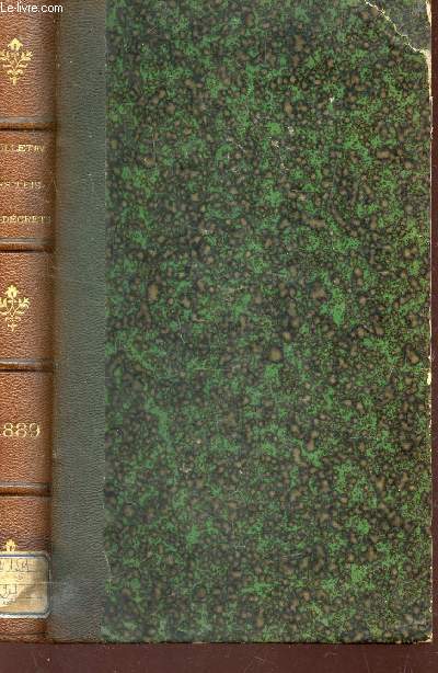 BULLETIN ANNOTE DES LOIS ET DECRETS - RECUEIL COMPLET DE LEGISLATION FRANCAISE / TOME XLII - ANNEE 1889.