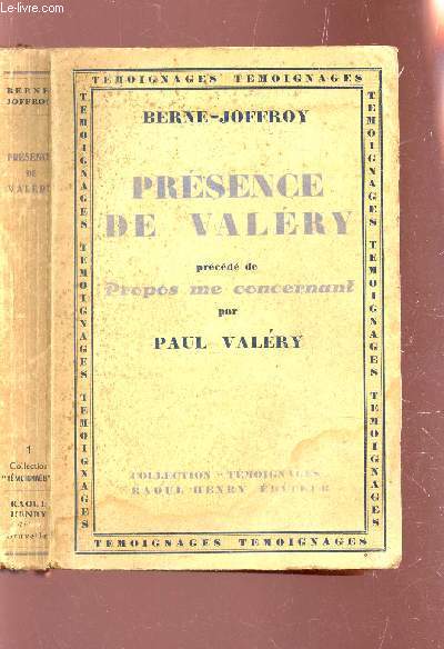 PRESENCE DE VALERY - Prcd de propos me concernant par Paul VALERY / COLLECTION 