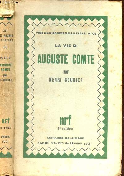 LA VIE D'AUGUSTE COMTE / COLLECTION 