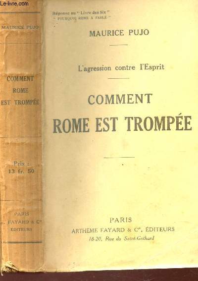 COMMENT ROME EST TROMPEE - L'AGRESSION CONTRE L'SPRIT.