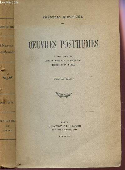 OEUVRES POSTHUMES / Textes traduits avec introduction et notes par Henri Jean Bolle / 5e EDITION.