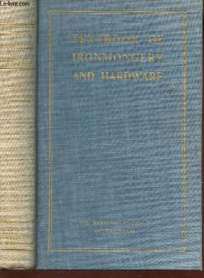 TEXTBOOK OF IRONMONGERY AND HARDWARE