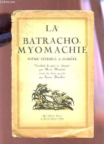 LA BATRACHO-MYOMACHIE - POEME ATTRIBUE A HOMERE
