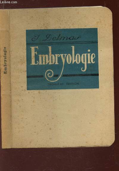 EMBRYOLOGIE / 3e EDITION.