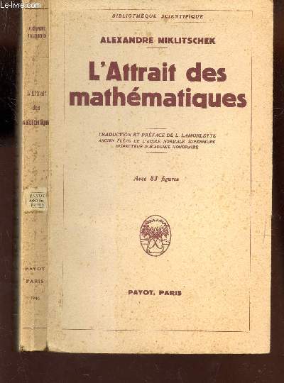 L'ATTRAIT DES MATHEMATIQUES / COLLECTION Bibliothque Scientifique.