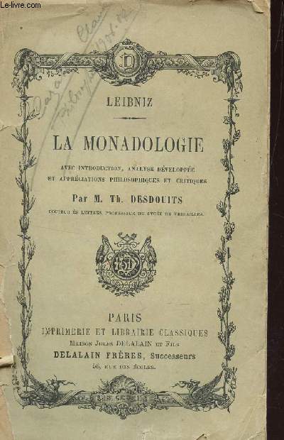 LA MONADOLOGIE Avec introduction, analyse dveloppe, notes et commentaires par M. Th. Desdouits.