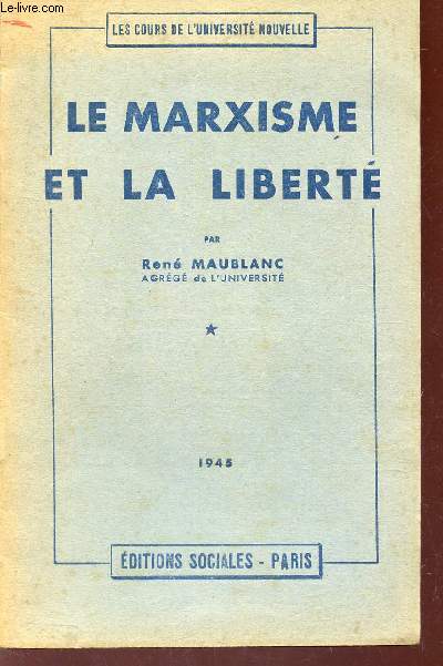 LE MARXISME ET LA LIBERTE / COLLECTION 