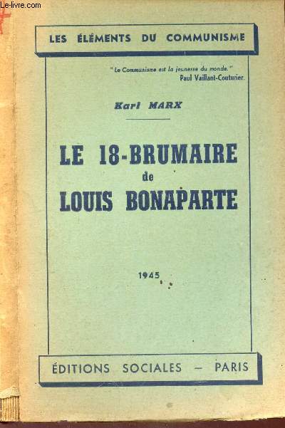 LE 18 BRUMAIRE DE LOUIS BONAPARTE / COLLECTION 