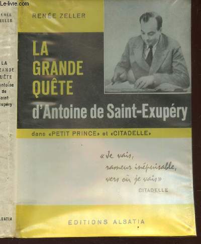 LA GRANDE QUETE D'ANTOINE DE SAINT-EXUPERY - Dans le 