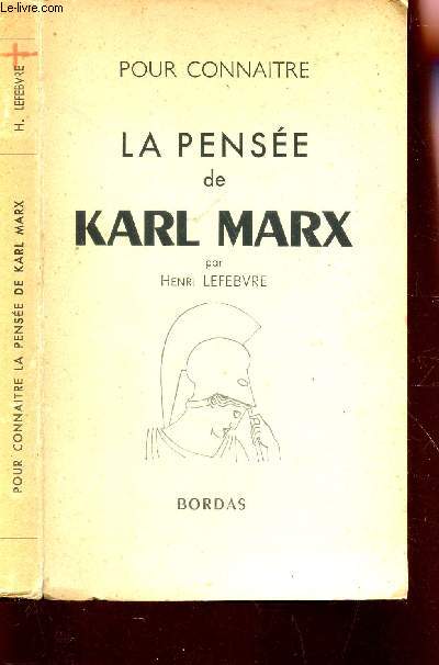 LA PENSEE DE KARL MARX