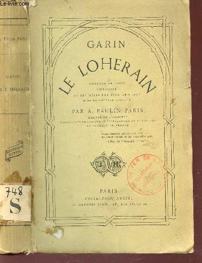 GARIN LE LOHERAIN / Chanson de geste compose au XII sicle par Jean de Flagy.
