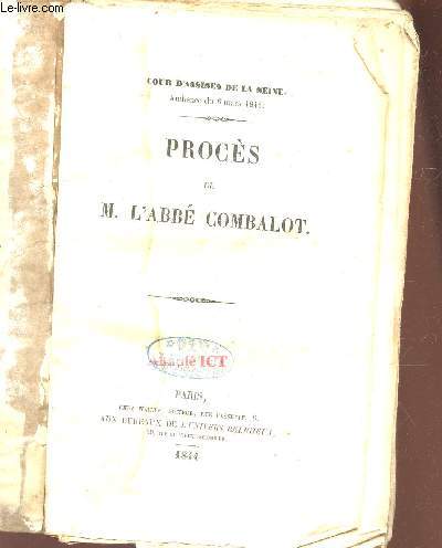 PROCES DE M. L'ABBE COMBALOT - AUDIENCE DU MARS 1844.