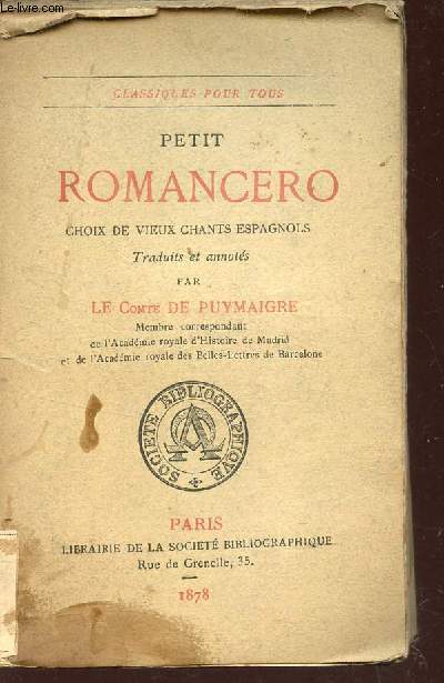 PETIT ROMANCERO - Choix de vieux chants espagnols. Traduits et annots / CLASSIQUE POUR TOUS N 10.