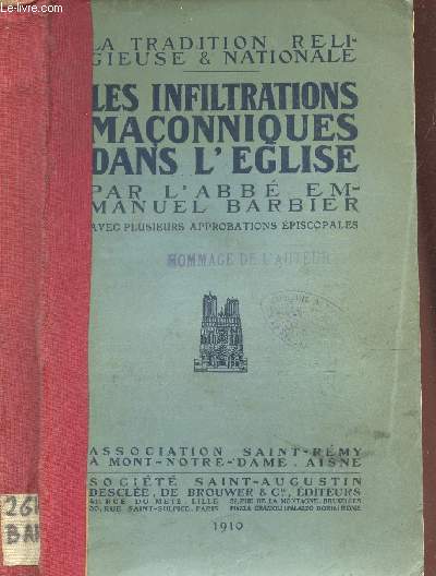 LES INFILTRATIONS MACONNIQUES DANS L'EGLISE / LA TRADITION RELIGIEUSE & NATIONALE.
