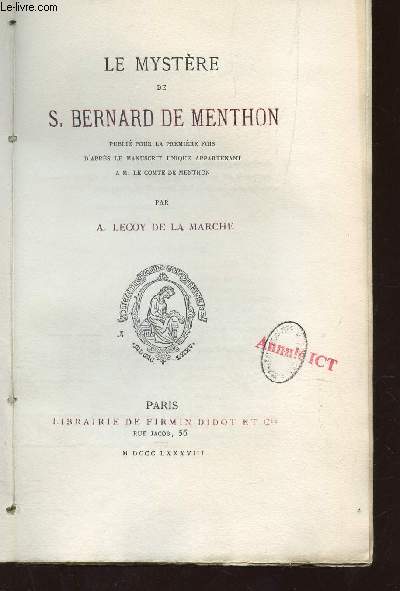 LE MYSTERE DE S. BERNARD DE MENTHON.