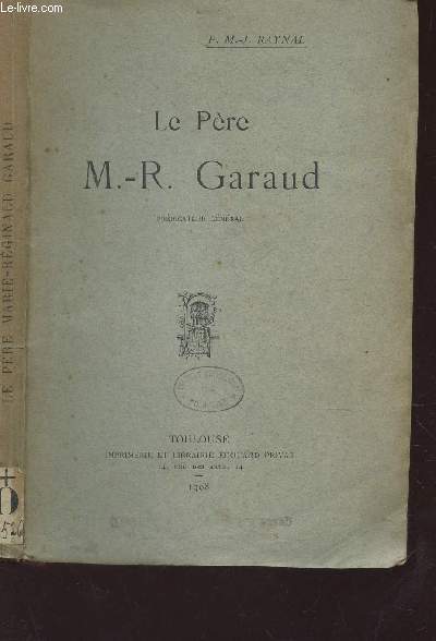 LE PERE M.R. FARAUD, PREDICATEUR GENERAL.