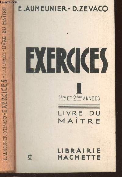 EXERCICES - (VOLUME I) SUR LA GRAMMAIRE FRANCAISE - 1ere et 2eme annes / LIVRE DU MAITRE