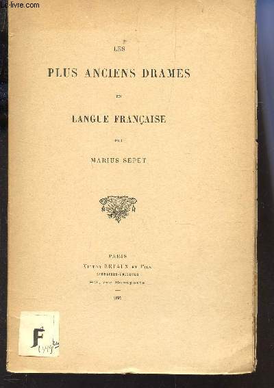 LES PLUS ANCIENS DRAMES EN LANGUE FRANCAISE