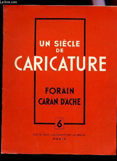 FORAIN - CARAN D'ACHE / 6eme FASCICULE DE LA COLLECTION 