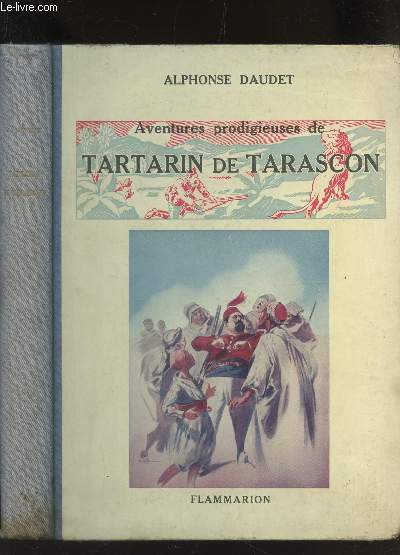 AVENTURES PRODIGIEUSES DE TARTARIN DE TARASCON / EDITION POUR LA JEUNESSE.