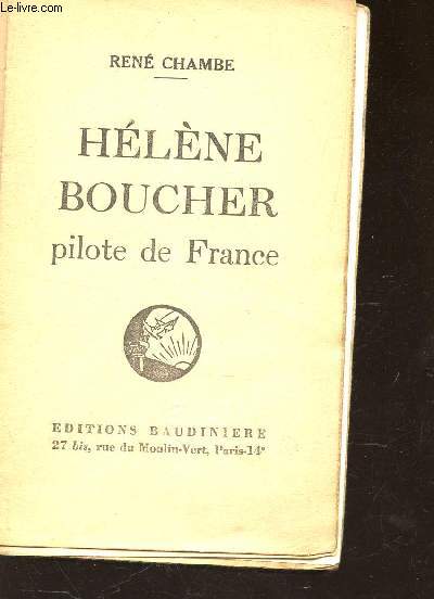 HELENE BOUCHER, PILOTE DE FRANCE.