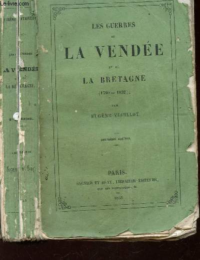 LES GUERRE DE LA VENDEE ET DE LA BRETAGNE - 1790-1832.