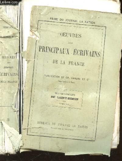 OEUVRES DES PRINCIPAUX ECRIVAINS DE LA FRANCE - MEMOIRES COMPLETS DE SAINT SIMON - TOME VII.