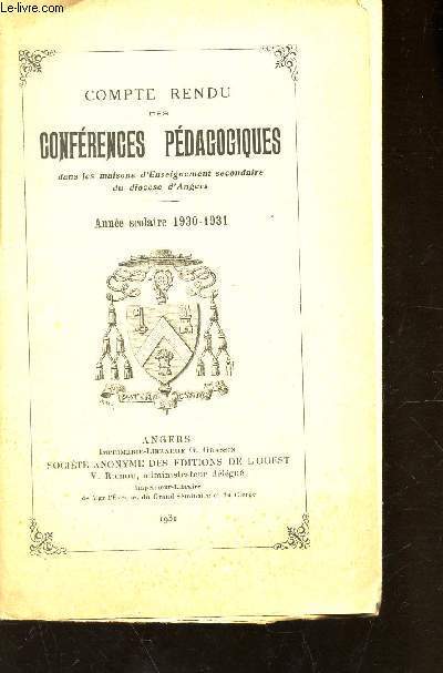 COMPTE-RENDU DES CONFERENCES PEDAGOGIQUES dans les maisons d'enseignement secondaire du diocse d'Angers - anne scolaire 1930-1931.