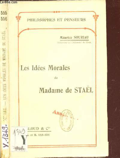 LES IDEES MORALES DE MADAME DE STAEL / collection 