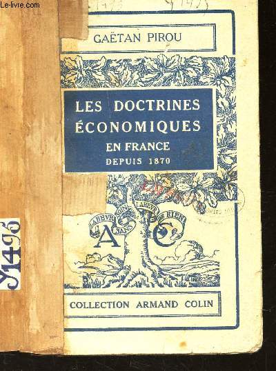 LES DOCTRINES ECONOMIQUES EN FRANCE - DEPUIS 1870 / N66 DE LA COLLECTION ARMAND COLIN