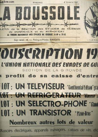 LA BOUSSOLE - 44e ANNEE - 4e TRIMESTRE 1961 / SOUSCRIPTION 1961 de l'union nationale des evades de guerre - section de la Gironde au profit de la caisse d'entraide etc...