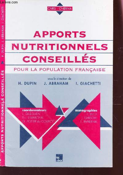 APPORTS NUTRITIONNELS CONSEILLES POUR LA POPULATION FRANCAISE / CNRS - CNERMA / 2e EDITION.