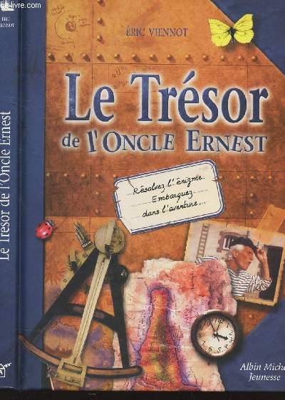 LE TRESOR DE L'ONCLE ERNEST -