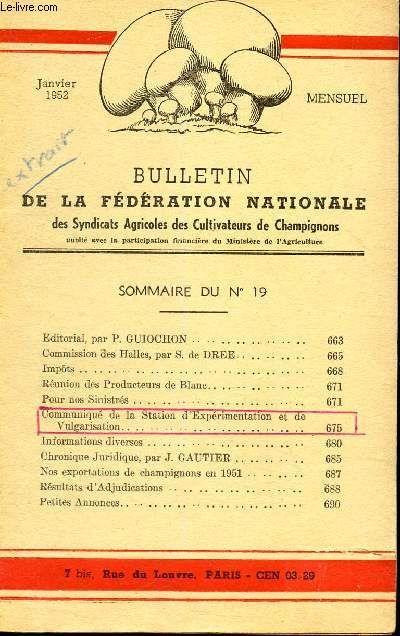 BULLETIN DE LA FEDERATION NATIONALE - N19 - JAV 1952 / Commission des Halles par S. de DREE / Impots / Reunion des producteurs de blanc / etc...
