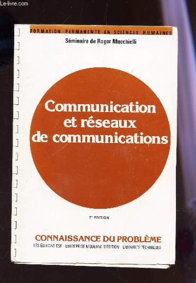 COMMUNICATION ET RESEUX DE COMMUNICATIONS / COLLECTION 