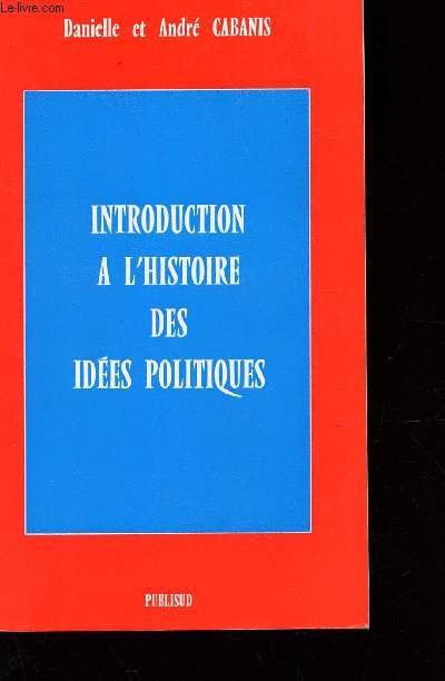 INTRODUCTION A L'HISTOIRE DES IDEES POLITIQUES