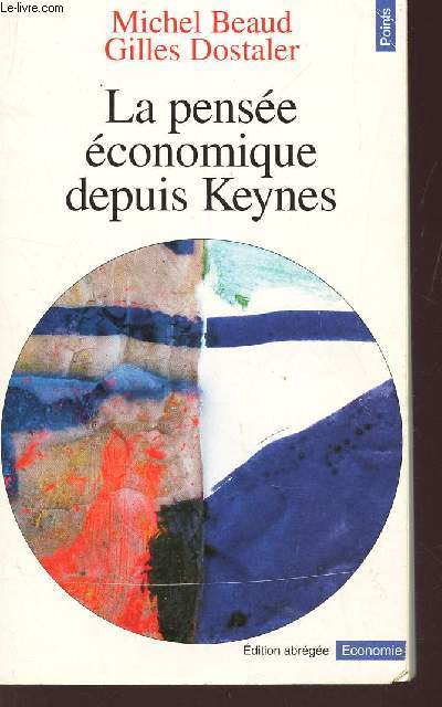 LA PENSEE ECONOMIQUE DE KEYNES / EDITION ABREGE - ECONMIE - POINTS