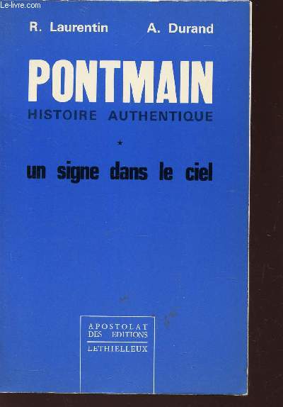 PONTMAIN, HISTOIRE AUTHENTIQUE - UN SIGNE DANS LE CIEL