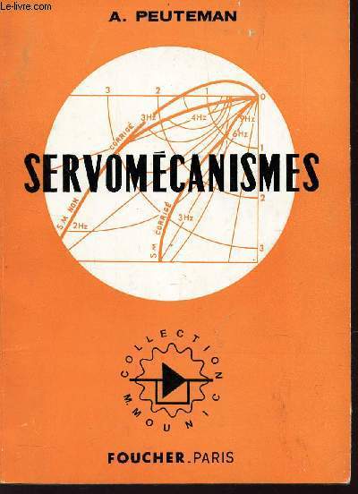 SERVOMECANISMES / COLLECTION M. MOUNIC.