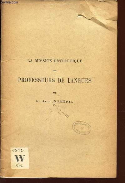 LA MISSION PATRIOTIQUE DES PROFESSEURS DE LANGUES / (EXTRAIT DES 