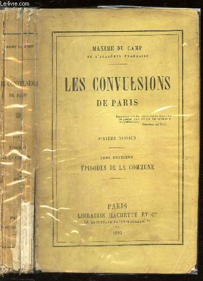 LES CONVULSIONS DE PARIS - TOME DEUXIEME : EPISODES DE LA COMMUNE / 6e EDITION