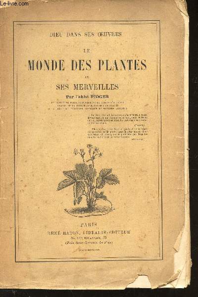 LE MONDE DES PLANTES ET SES MERVEILLES (DIEU DANSSES OEUVRES).