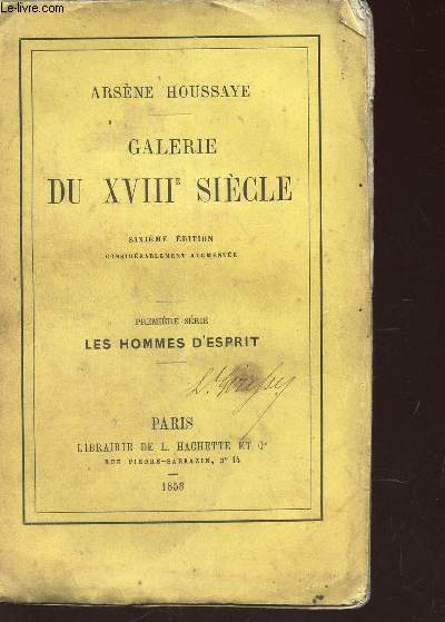 GALERIE DU XVIIIe SIECLE / 1ere SERIE : LES HOMMES D'ESPRIT / 6e EDITION