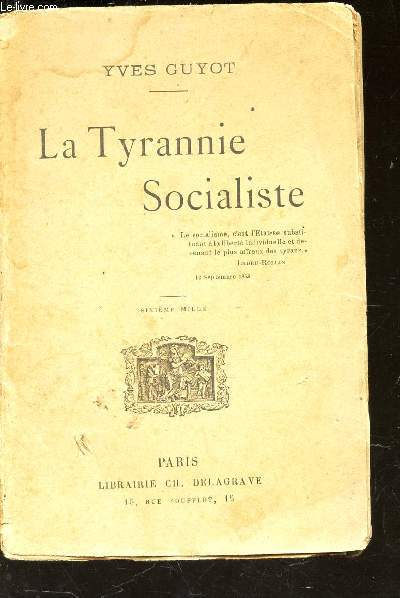 LA TYRANNIE SOCIALISTE