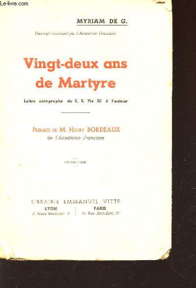 VINGT-DEUX ANS DE MARTYRE - Lettre autographe de S.S. Pie XI a l'auteur.